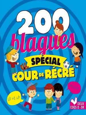 cover image of 200 Blagues spécial cour de récré